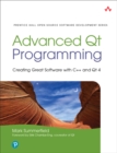 Advanced Qt Programming : Creating Great Software with C++ and Qt 4 - eBook
