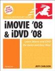 iMovie 08 and iDVD 08 for Mac OS X : Visual QuickStart Guide - eBook