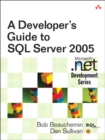 Developer's Guide to SQL Server 2005, A - eBook