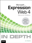 Microsoft Expression Web 4 In Depth : Updated for Service Pack 2 - HTML 5, CSS 3, JQuery - eBook
