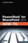 PowerShell for SharePoint 2013 How-To - eBook
