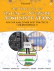 Practice of System and Network Administration, The : DevOps and other Best Practices for Enterprise IT, Volume 1 - eBook
