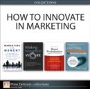 How to Innovate in Marketing (Collection) - eBook
