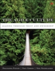 Agile Culture, The : Leading through Trust and Ownership - eBook