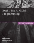Beginning Android Programming : Develop and Design - eBook