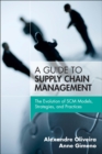 Guide to Supply Chain Management, A : The Evolution of SCM Models, Strategies, and Practices - eBook
