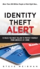 Identity Theft Alert : 10 Rules You Must Follow to Protect Yourself from America's #1 Crime - eBook