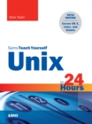 Unix in 24 Hours, Sams Teach Yourself : Covers OS X, Linux, and Solaris - eBook