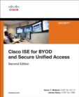 Cisco ISE for BYOD and Secure Unified Access - eBook