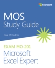 MOS Study Guide for Microsoft Excel Expert Exam MO-201 - eBook