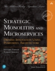 Strategic Monoliths and Microservices : Driving Innovation Using Purposeful Architecture - Book