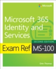 Exam Ref MS-100 Microsoft 365 Identity and Services - Book