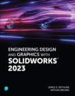 Engineering Design and Graphics with SolidWorks 2023 - eBook