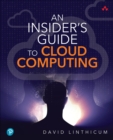Insider's Guide to Cloud Computing, An - eBook