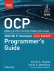 OCP Oracle Certified Professional Java SE 17 Developer (Exam 1Z0-829) Programmer's Guide - Book