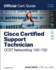 Cisco Certified Support Technician CCST Networking 100-150 Official Cert Guide - eBook