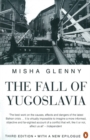 The Fall of Yugoslavia - Book