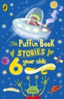 The Puffin Book of Stories for Six-year-olds - Book