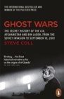 Ghost Wars : The Secret History of the CIA, Afghanistan and Bin Laden - Book