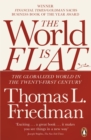 The World is Flat : The Globalized World in the Twenty-first Century - Book