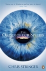 The Origin of Our Species - Book