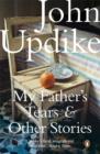 My Father's Tears and Other Stories - Book