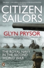 Citizen Sailors : The Royal Navy in the Second World War - Book