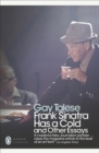 Frank Sinatra Has a Cold : And Other Essays - eBook