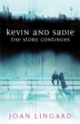 Kevin and Sadie: The Story Continues - Book