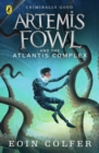 Artemis Fowl and the Atlantis Complex - Book
