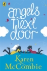 Angels Next Door : (Angels Next Door Book 1) - Book