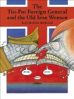The Tin-Pot Foreign General And the Old Iron Woman - eBook