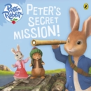 Peter Rabbit Animation: Peter's Secret Mission - eBook