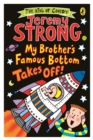 My Brother's Famous Bottom Takes Off! - eBook