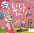 Peter Rabbit Animation: Lily's Party Time - eBook