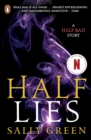 Half Lies : A Half Bad story - eBook