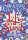 Life is Sweet: A Chocolate Box Short Story Collection - eBook