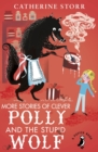 More Stories of Clever Polly and the Stupid Wolf - Book