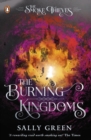 The Burning Kingdoms (The Smoke Thieves Book 3) - Book