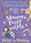 Mummy Fairy and Me: Fairy-in-Waiting - eBook