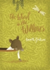 The Wind in the Willows : V&A Collector's Edition - Book