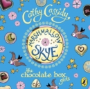 Chocolate Box Girls: Marshmallow Skye - eAudiobook