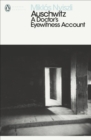 Auschwitz: A Doctor's Eyewitness Account - Book