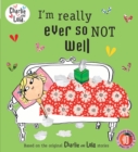 Charlie and Lola: I'm Really Ever So Not Well - Book