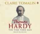 Thomas Hardy : The Time-torn Man - eAudiobook