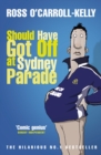 Should have got off at Sydney Parade - eBook