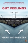 Gut Feelings : Short Cuts to Better Decision Making - eBook