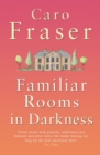 Familiar Rooms in Darkness - eBook