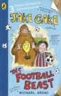 Jake Cake: The Football Beast - eBook