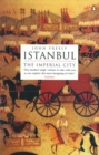 Istanbul : The Imperial City - eBook